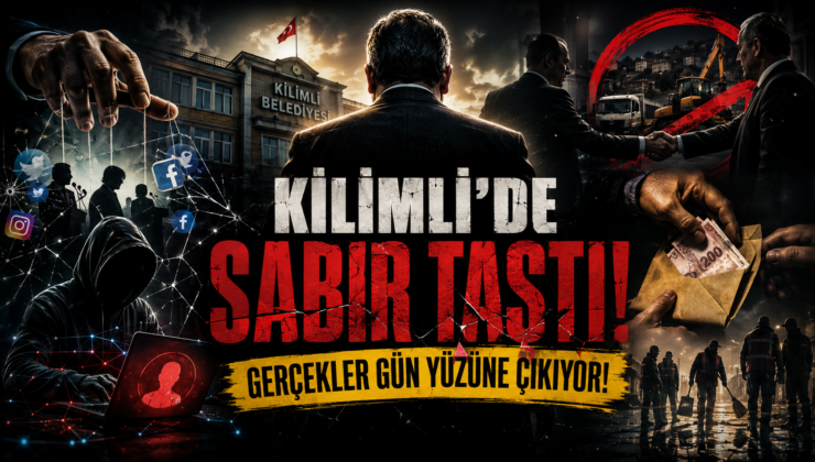 GERÇEKLER GÜN YÜZÜNE ÇIKIYOR: KİLİMLİ’DE SABIR TAŞTI!