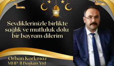 Orhan Korkmaz Bayram Mesajı