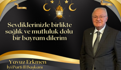 Yavuz Erkmen Bayram Mesajı