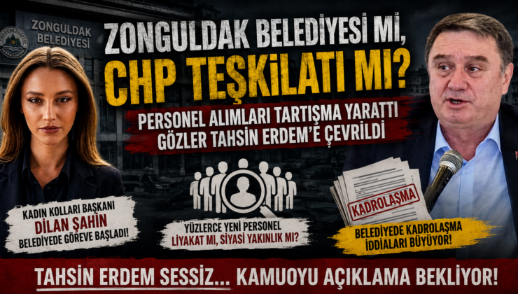 ZONGULDAK BELEDİYESİ Mİ, CHP TEŞKİLATI MI?