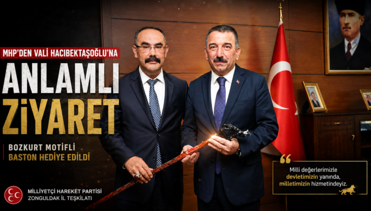 MHP’den Vali Hacıbektaşoğlu’na Anlamlı Ziyaret