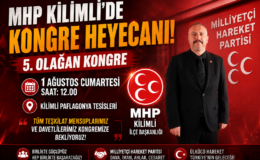 MHP Kilimli’de Tarihi Kongre 1 Ağustos’ta!