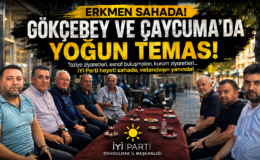 ERKMEN SAHAYA İNDİ! GÖKÇEBEY VE ÇAYCUMA’DA