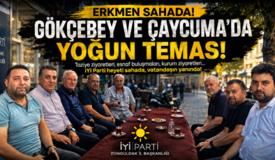 ERKMEN SAHAYA İNDİ! GÖKÇEBEY VE ÇAYCUMA’DA
