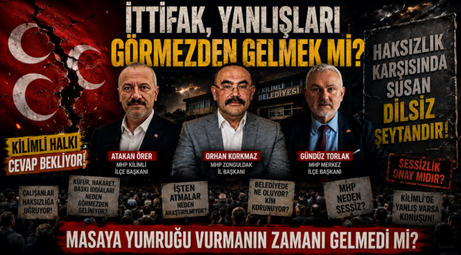İTTİFAK, SUSMAK MI DEMEK? MHP’NİN ÖNÜNDE ZOR SINAV