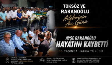 Toksöz ve Rakanoğlu Ailelerinin Acı Günü