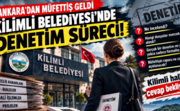 KİLİMLİ BELEDİYESİ’NDE MÜFETTİŞ GERİLİMİ: DENETİM Mİ, FORMALİTE Mİ?