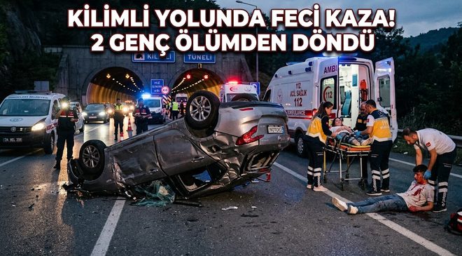 KİLİMLİ YOLUNDA FECİ KAZA! 2 GENÇ ÖLÜMDEN DÖNDÜ