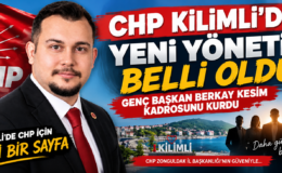 CHP KİLİMLİ’DE YENİ YÖNETİM BELLİ OLDU!