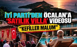 İYİ PARTİ’DEN İMRALI’DAKİ “VİLLA” TARTIŞMASINA BOMBA GİBİ VİDEO!