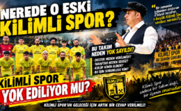 NEREDE O ESKİ EFSANE KİLİMLİ SPOR?