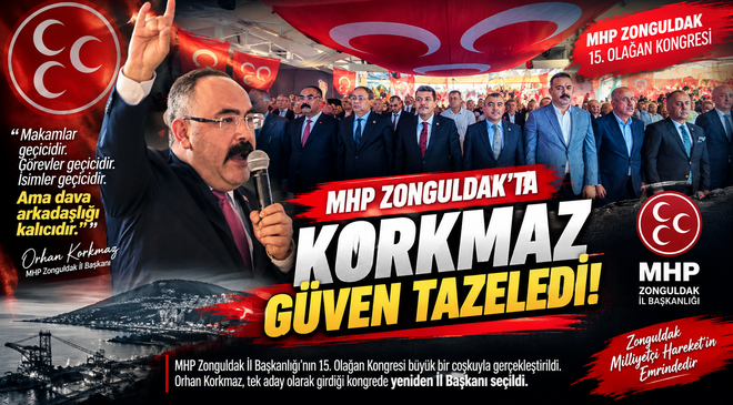 MHP ZONGULDAK’TA KORKMAZ GÜVEN TAZELEDİ!