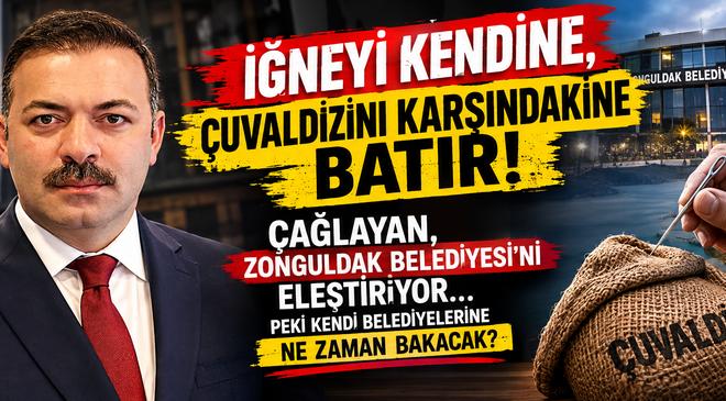İĞNEYİ KENDİNE, ÇUVALDIZINI KARŞINDAKİNE BATIR!