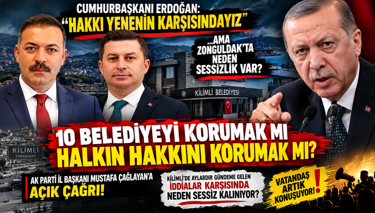 ERDOĞAN “HAKKI YENENİN KARŞISINDAYIZ” DEDİ… ZONGULDAK’TA NEDEN SESSİZLİK VAR?