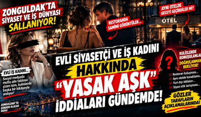 SİYASETTE AĞIR KULİS! EVLİ SİYASETÇİ HAKKINDA “YASAK AŞK” İDDİALARI GÜNDEMDE!