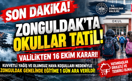 SON DAKİKA! ZONGULDAK’TA OKULLAR TATİL! VALİLİKTEN 16 EKİM KARARI!
