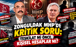 ZONGULDAK MHP’DE KRİTİK SORU: TEŞKİLAT MI ÖNCE, KİŞİSEL HESAPLAR MI?