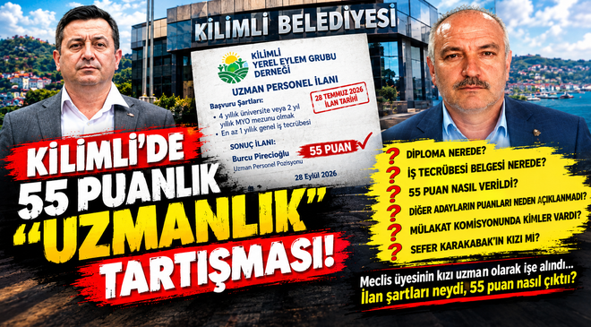 KİLİMLİ’DE 55 PUANLIK “UZMANLIK” TARTIŞMASI!