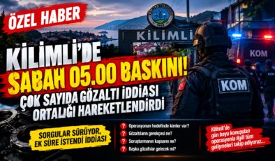 KİLİMLİ’DE ŞAFAK OPERASYONU! BASKIN, ÇOK SAYIDA GÖZALTI