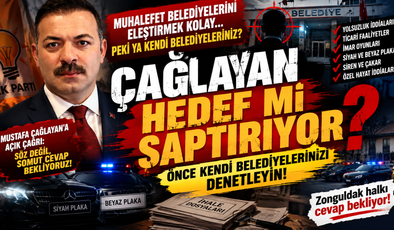 ÇAĞLAYAN HEDEF Mİ SAPTIRIYOR? ÖNCE KENDİ BELEDİYELERİNİZİ DENETLEYİN!