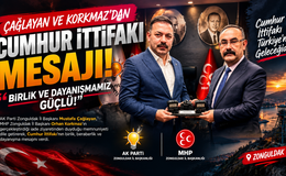 ÇAĞLAYAN VE KORKMAZ’DAN CUMHUR İTTİFAKI MESAJI